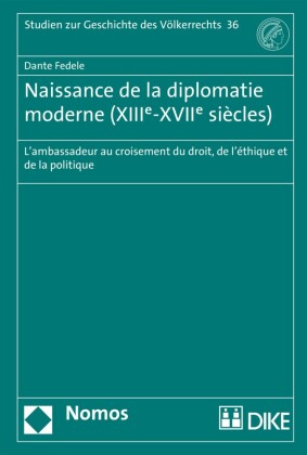 Naissance de la diplomatie moderne (XIIIe-XVIIe siècles)