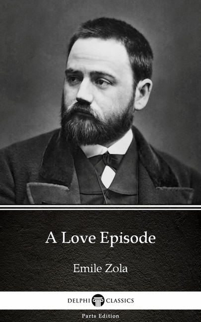 A Love Episode by Emile Zola (Illustrated) main product photo