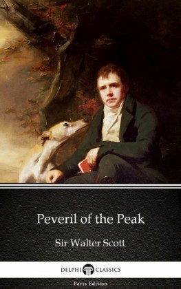 Peveril of the Peak by Sir Walter Scott (Illustrated)