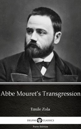 Abbe Mouret's Transgression by Emile Zola (Illustrated)