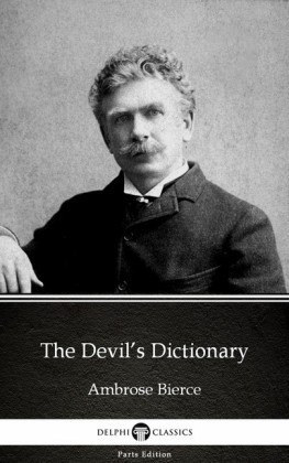 The Devil's Dictionary by Ambrose Bierce (Illustrated)