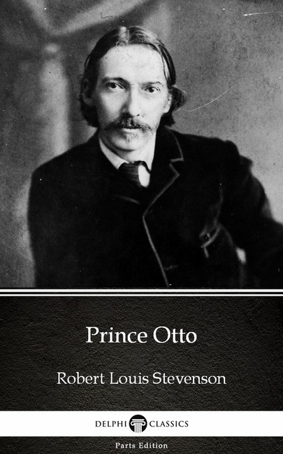 Prince Otto by Robert Louis Stevenson (Illustrated) main product photo