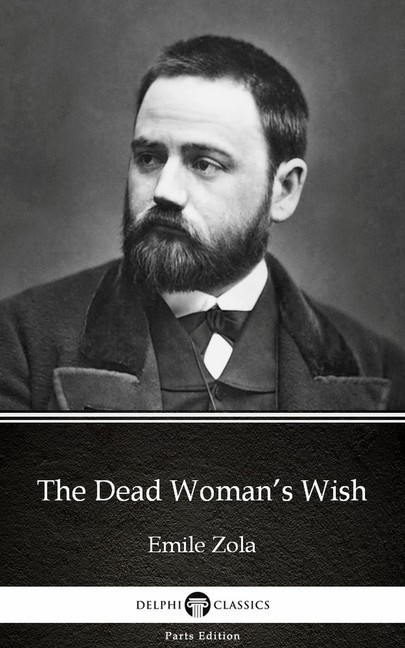 The Dead Woman's Wish by Emile Zola (Illustrated) main product photo