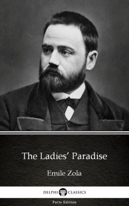 The Ladies' Paradise by Emile Zola (Illustrated)