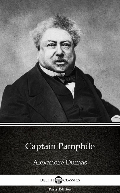 Captain Pamphile by Alexandre Dumas (Illustrated) main product photo