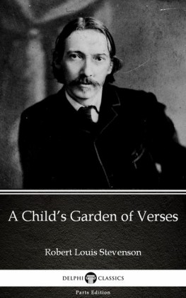 A Child's Garden of Verses by Robert Louis Stevenson (Illustrated)