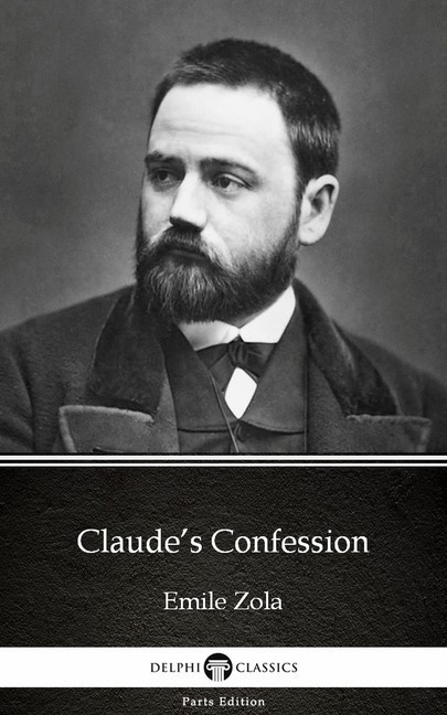 Claude's Confession by Emile Zola (Illustrated) main product photo