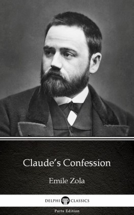Claude's Confession by Emile Zola (Illustrated)