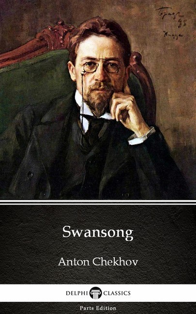 Swansong by Anton Chekhov (Illustrated) main product photo