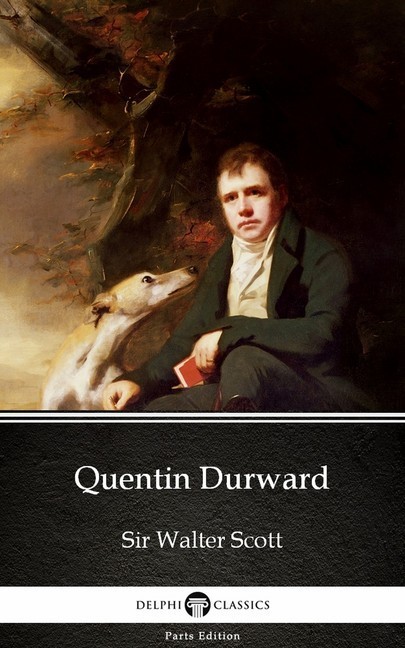 Quentin Durward by Sir Walter Scott (Illustrated) main product photo