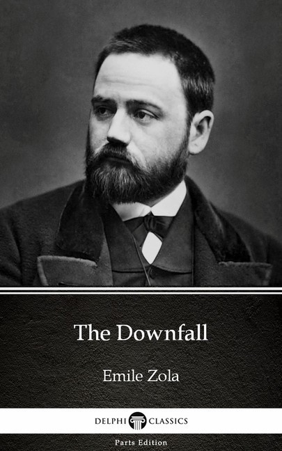 The Downfall by Emile Zola (Illustrated) main product photo