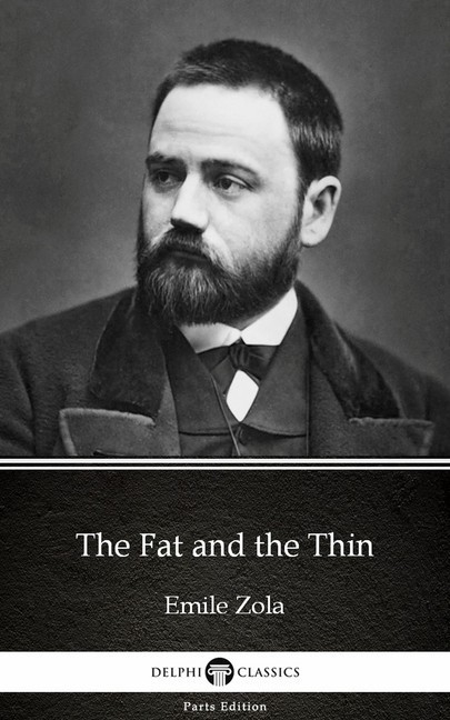 The Fat and the Thin by Emile Zola (Illustrated) main product photo