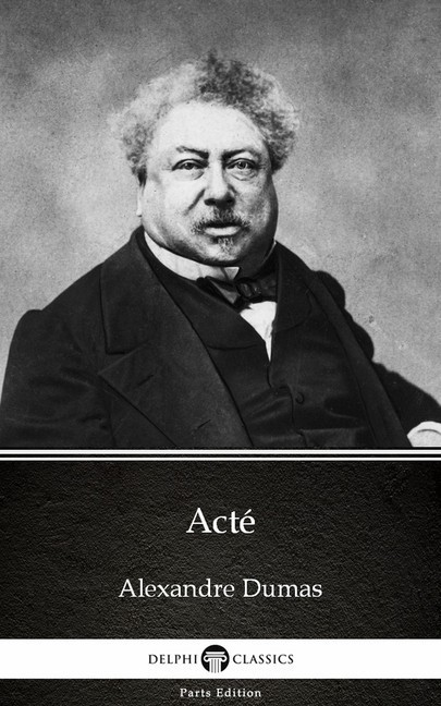 Acté by Alexandre Dumas (Illustrated) main product photo