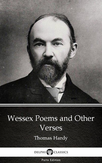 Wessex Poems and Other Verses by Thomas Hardy (Illustrated) main product photo
