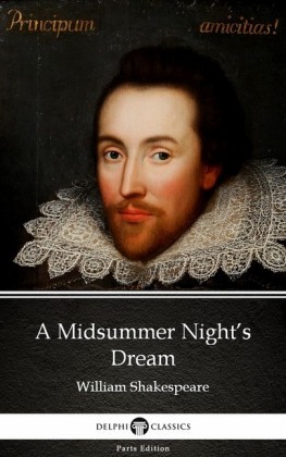 A Midsummer Night's Dream by William Shakespeare (Illustrated)