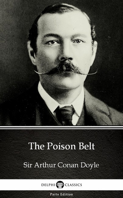The Poison Belt by Sir Arthur Conan Doyle (Illustrated) main product photo