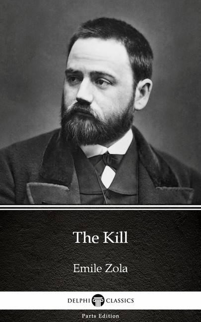 The Kill by Emile Zola (Illustrated) main product photo