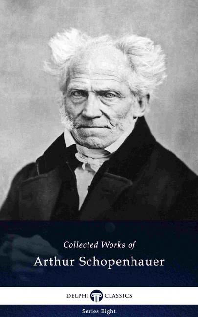 Delphi Collected Works of Arthur Schopenhauer (Illustrated) main product photo