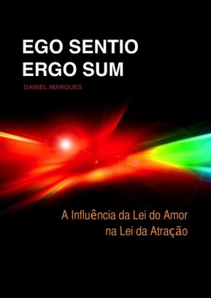 Ego Sentio Ergo Sum