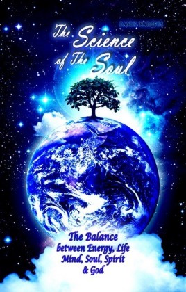 The Science of the Soul