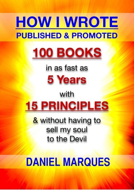 How I Wrote, Published and Promoted 100 Books main product photo