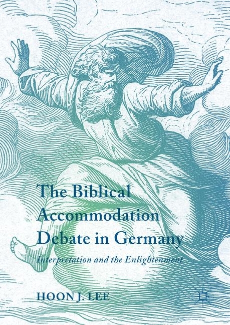 The Biblical Accommodation Debate in Germany main product photo