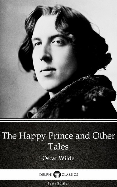 The Happy Prince and Other Tales by Oscar Wilde (Illustrated) main product photo