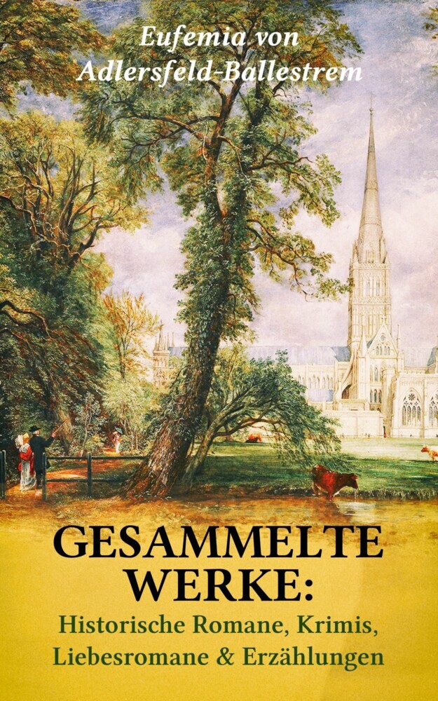 Gesammelte Werke: Historische Romane, Krimis, Liebesromane & Erzählungen main product photo