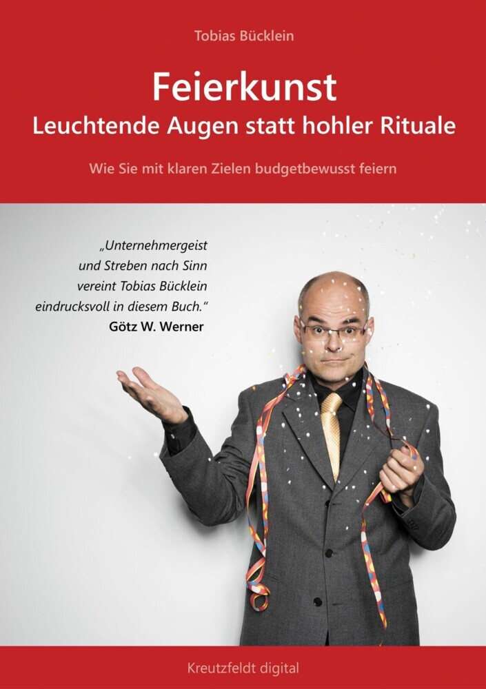 Feierkunst: Leuchtende Augen statt hohler Rituale main product photo
