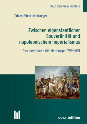 Zwischen eigenstaatlicher Souveränität und napoleonischem Imperialismus