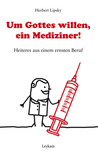 Um Gottes willen, ein Mediziner! main product photo