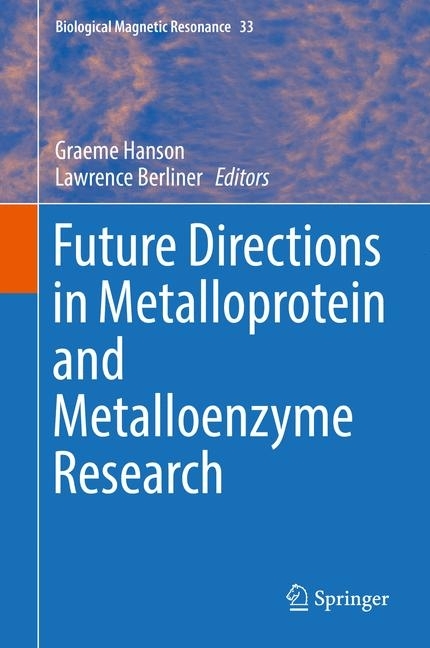 Future Directions in Metalloprotein and Metalloenzyme Research main product photo