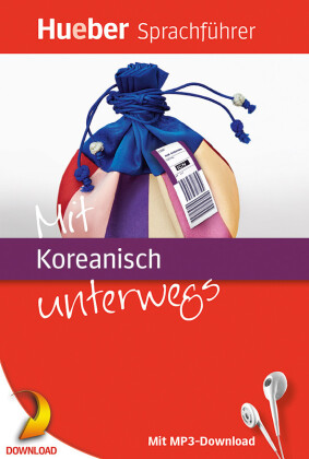 Mit Koreanisch unterwegs