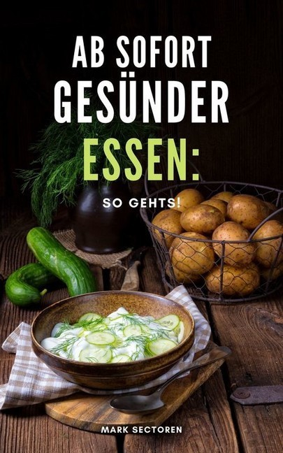 Ab sofort gesünder essen: So gehts! main product photo