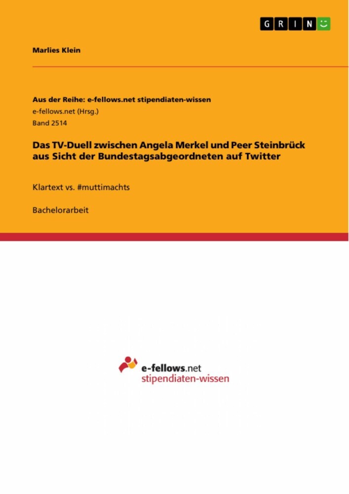 Das TV-Duell zwischen Angela Merkel und Peer Steinbrück aus Sicht der Bundestagsabgeordneten auf Twitter main product photo