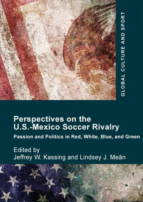 Perspectives on the U.S.-Mexico Soccer Rivalry main product photo