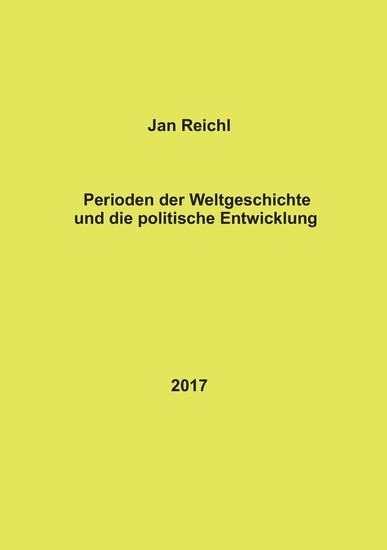 Perioden der Weltgeschichte und die politische Entwicklung main product photo