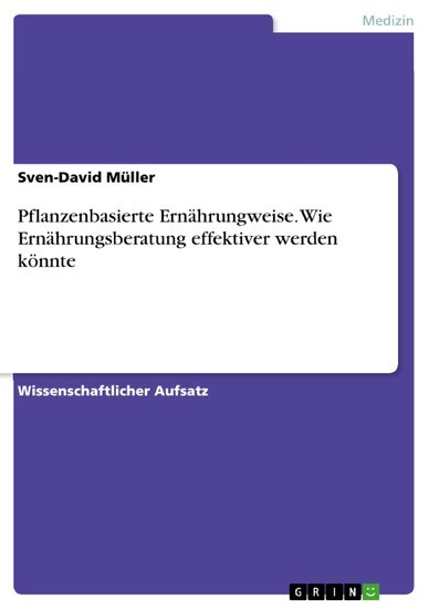 Pflanzenbasierte Ernährungweise. Wie Ernährungsberatung effektiver werden könnte main product photo