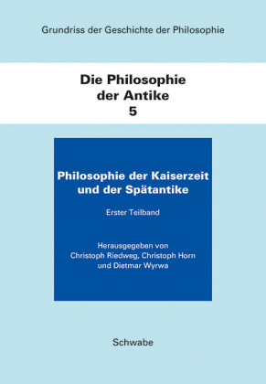 Die Philosophie der Antike. Tlbd.5/1-3