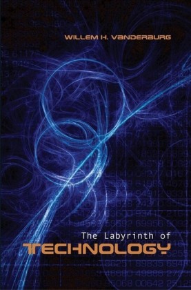 The Labyrinth of Technology