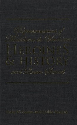 Heroines and History