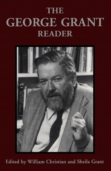 The George Grant Reader main product photo