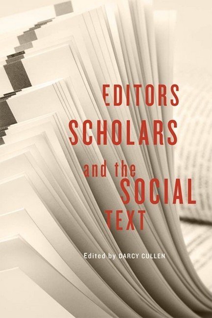 Editors, Scholars, and the Social Text main product photo