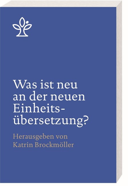 Was ist neu an der neuen Einheitsübersetzung? main product photo