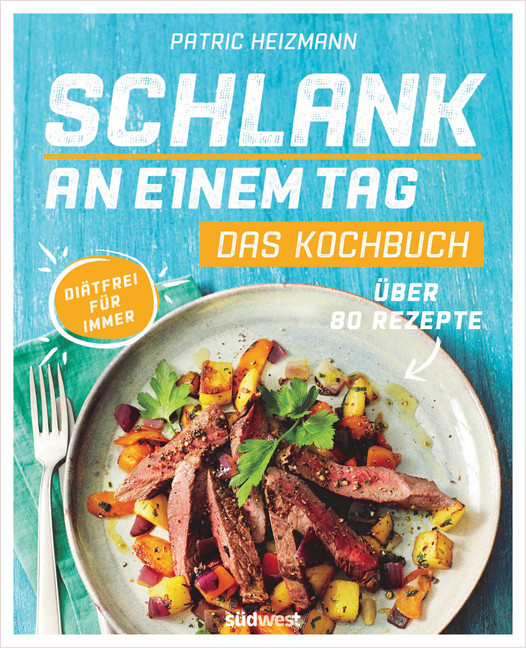 Schlank an einem Tag - Das Kochbuch main product photo