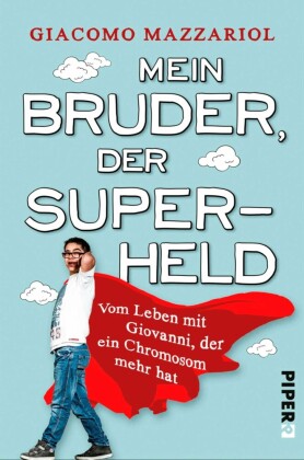 Mein Bruder, der Superheld