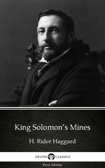 King Solomon's Mines by H. Rider Haggard - Delphi Classics (Illustrated) main product photo