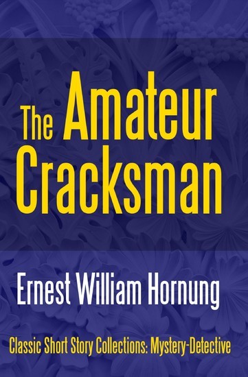 The Amateur Cracksman main product photo