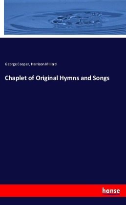 Chaplet of Original Hymns and Songs