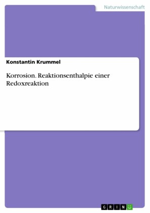 Korrosion. Reaktionsenthalpie einer Redoxreaktion